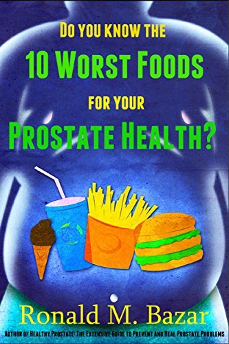 Read more about the article Ten Worst Foods for Prostate Health: Avoid These Dietary Mistakes